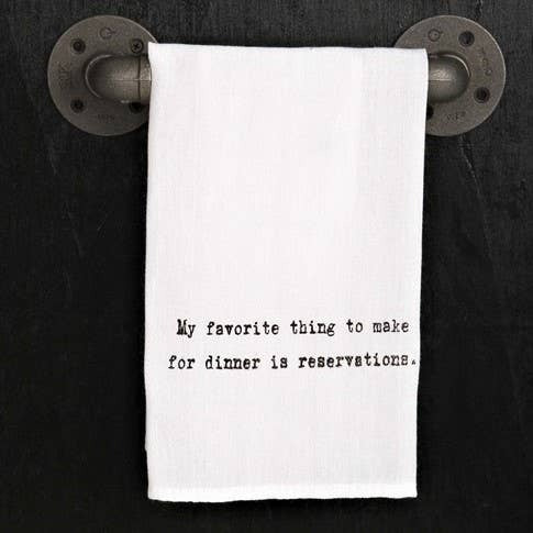 My Favorite Thing To Make For Dinner Is Reservations