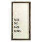 Take The Back Roads- Wood Framed Sign