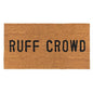 30x16 DoorMat-Ruff Crowd