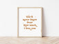 You'll Never Know Nursery Typography Art Print Poster Sign