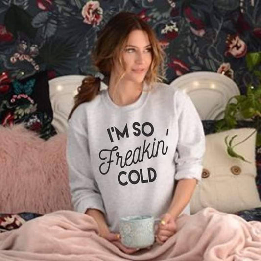 I’m So Freakin’ Cold Screen Print