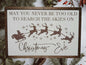Christmas Eve, Christmas Eve skies saying, Christmas sign