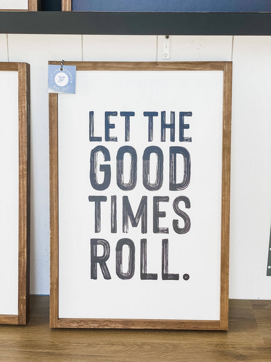 Let the Good Times Roll